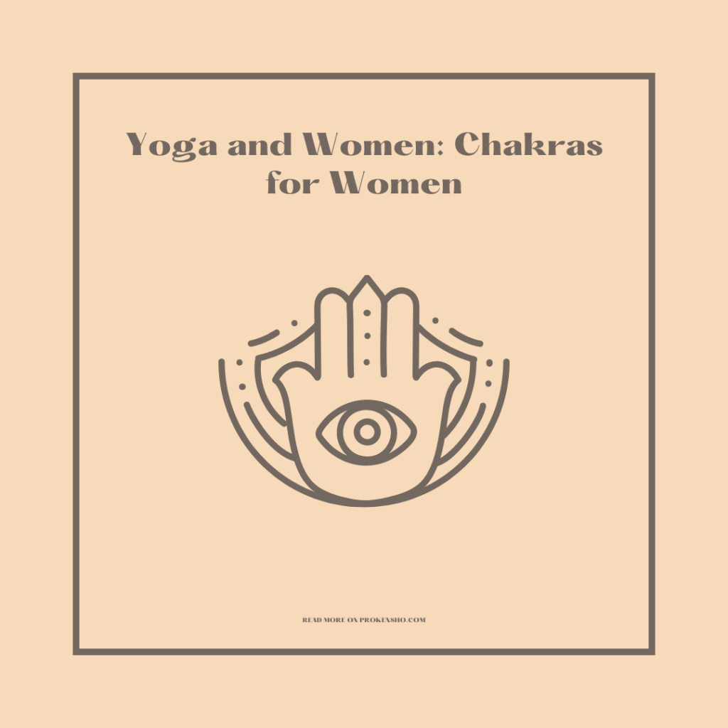 Yoga and Women: Chakras for Women