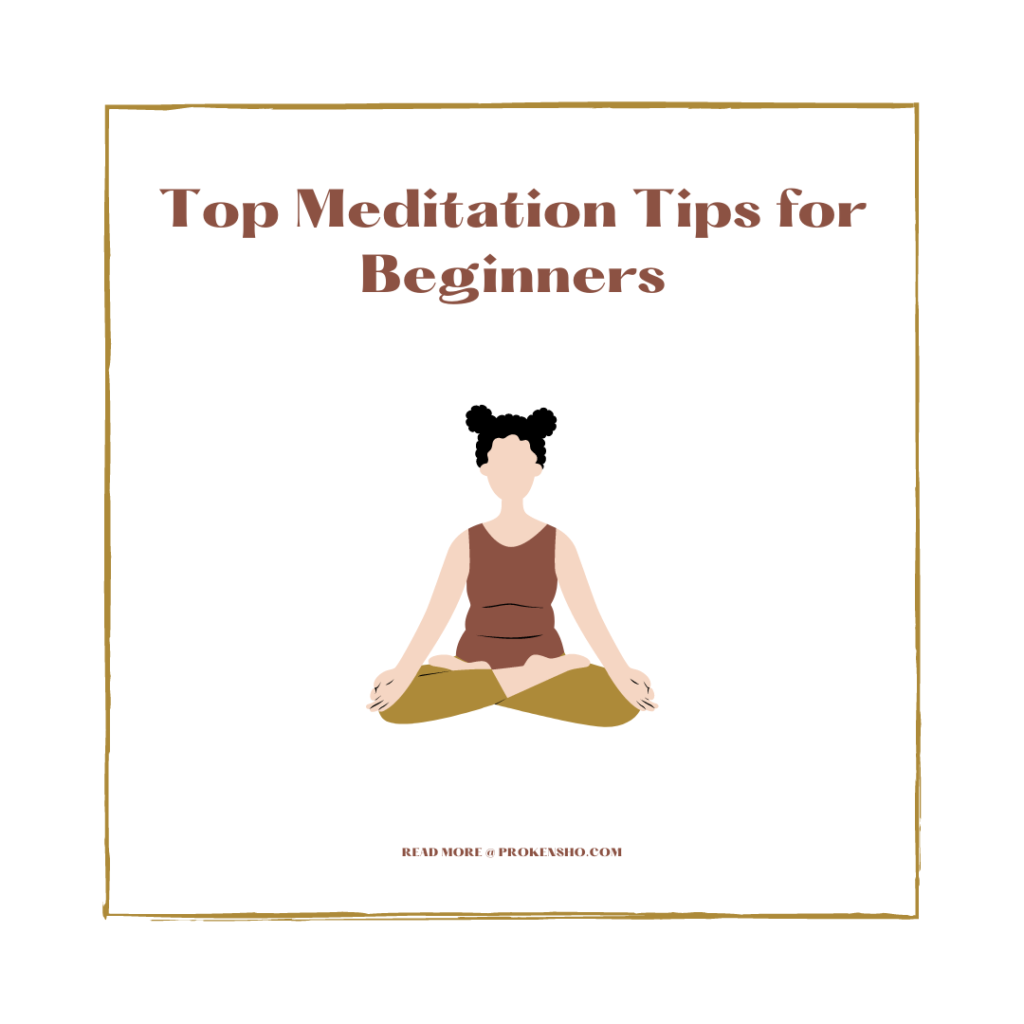 Top Meditation Tips for Beginners