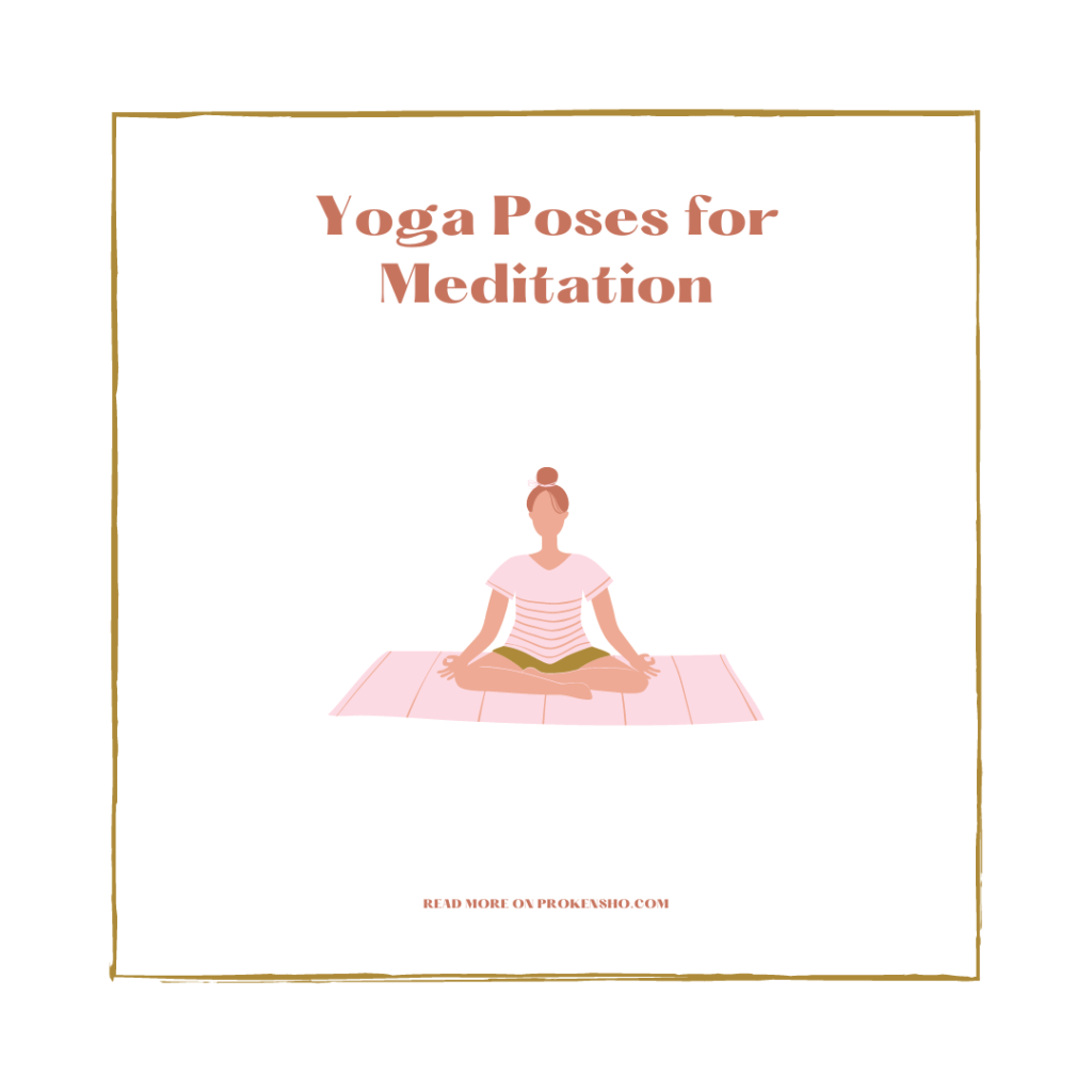 Yoga Poses for Meditation
