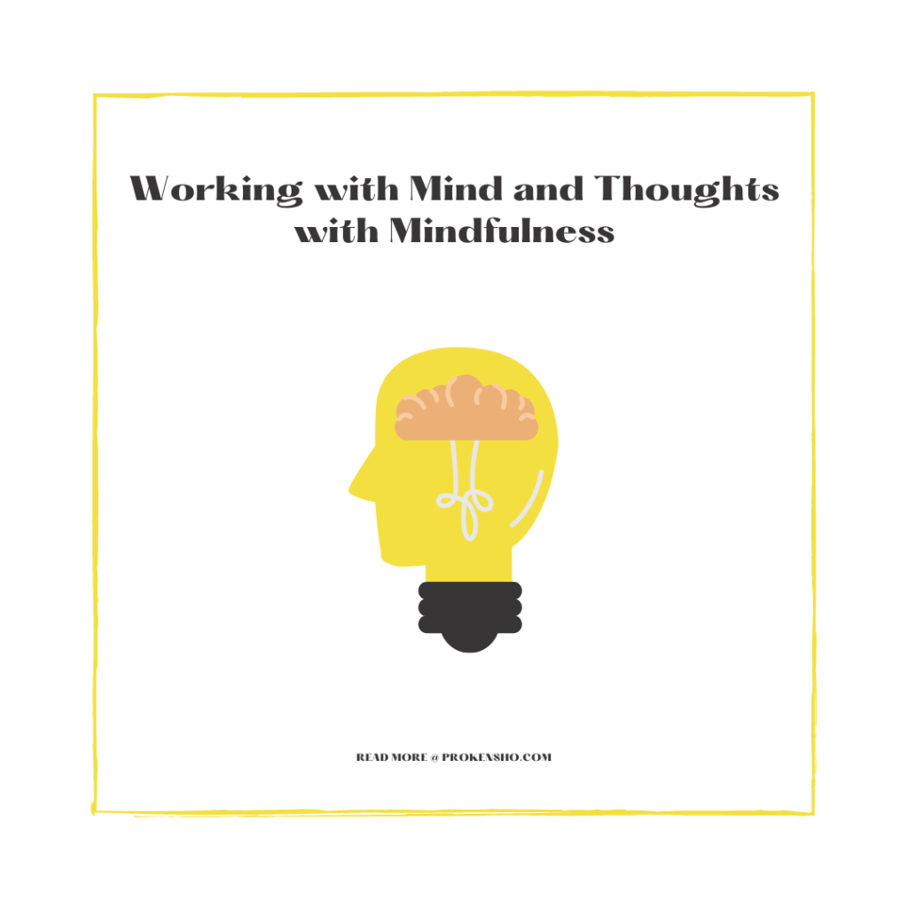 Working with Mind and Thoughts with Mindfulness