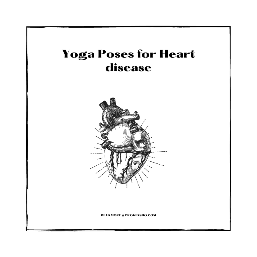 Yoga Poses for Heart disease