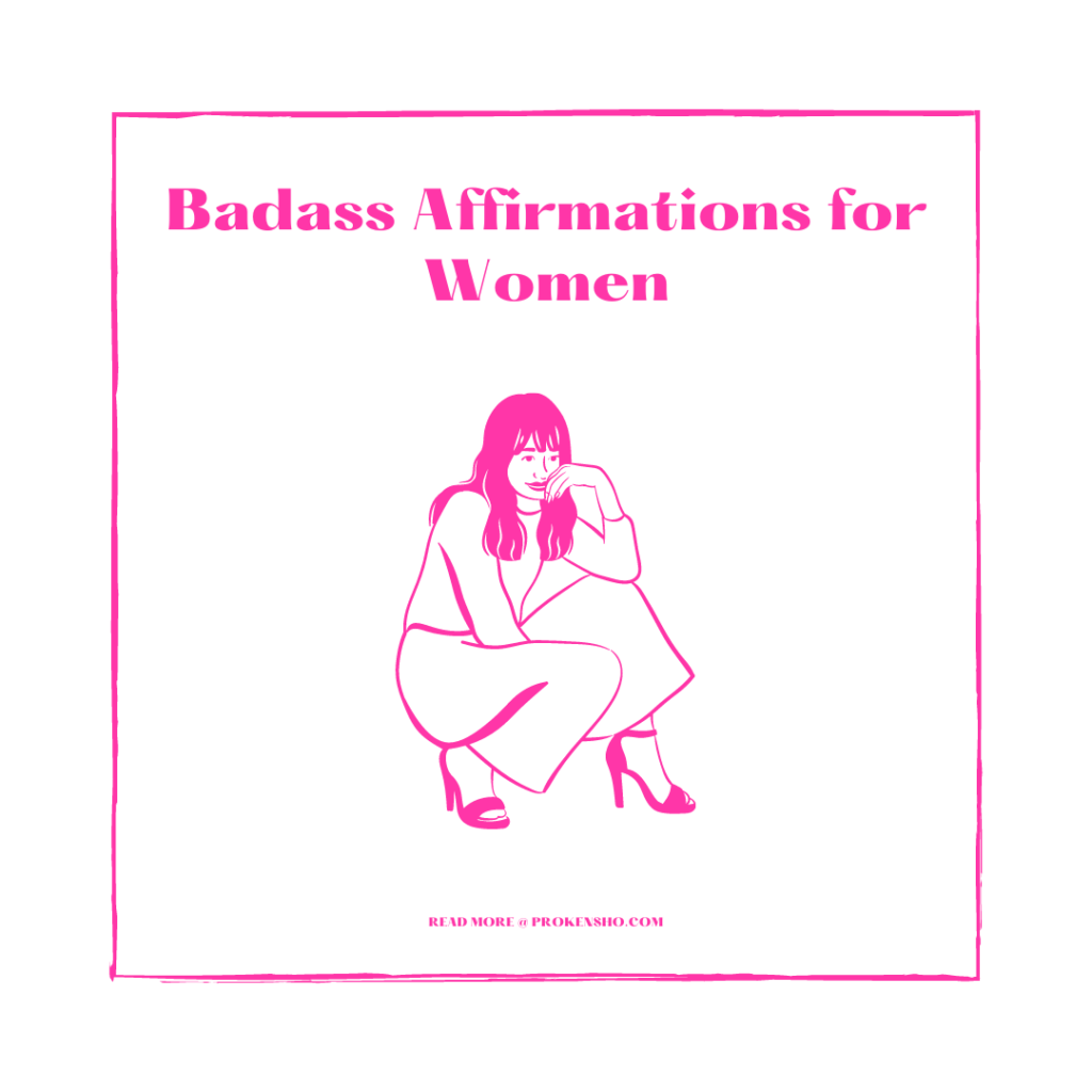 20 Badass Affirmations for Women