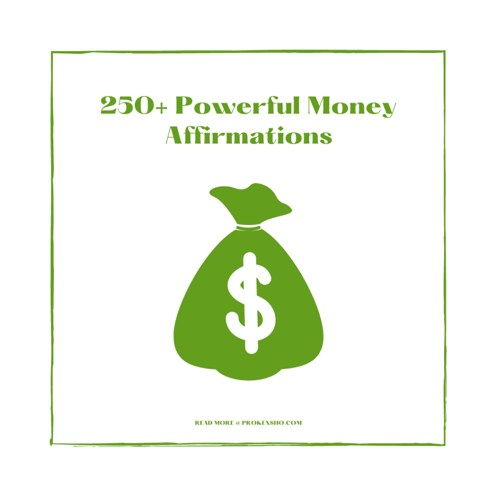 250+ Powerful Money Affirmations