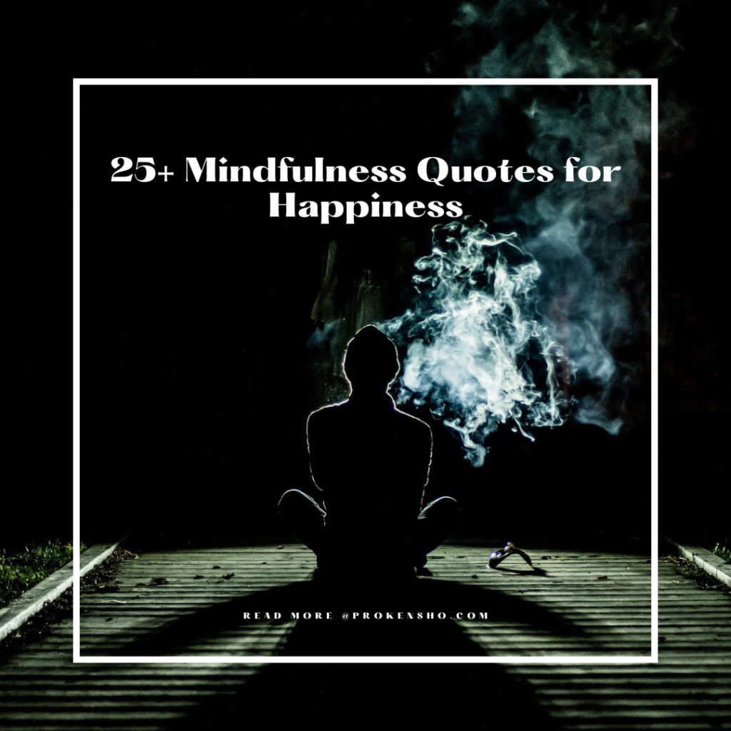 Mindfulness Quotes for Happiness