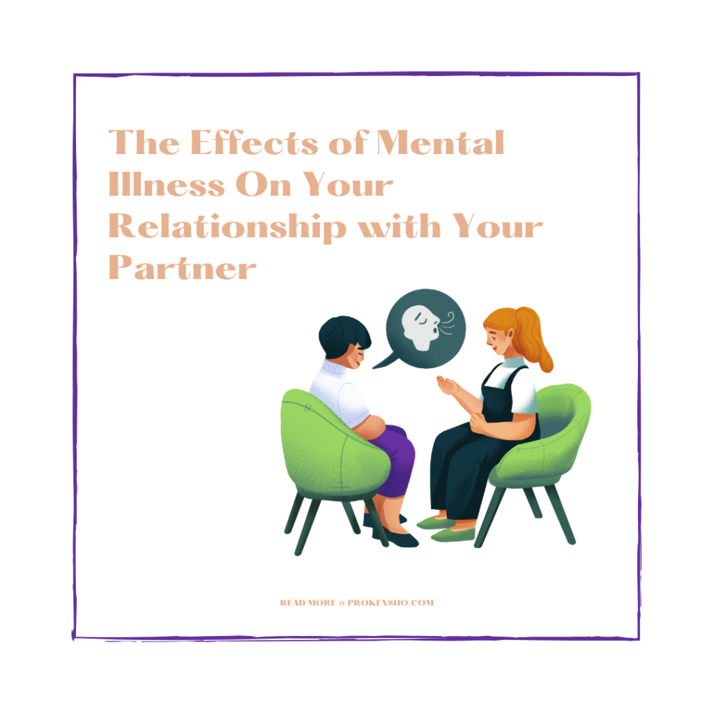 The Effects of Mental Illness On Your Relationship with Your Partner