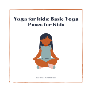 Yoga for kids: Basic Yoga Poses for Kids - ProKensho